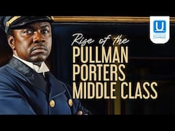 Rise of the Pullman Porters Middle Class | Black History Explainer (Unique Coloring)