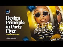 Design Principles in Party Flyer Design | Photoshop Tutorial