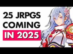 25 Most EXCITING JRPGs You Can Play in 2025