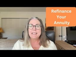 Refinance Your Annuity