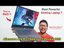 This is MAD FAST.. !? 🤯Alienware's New Gen M16 R2 Review 2025🔥