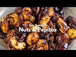 Soy Toasted Nuts & Pepitas