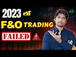 F&O Trading Failed in 2023