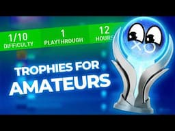 7 More EASY Platinum Trophies for Noobs