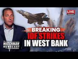 Israel CRACKDOWN on West Bank Terror; Iran & China Missile Alliance EXPOSED | Watchman Newscast LIVE