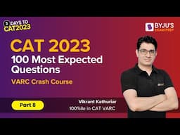 CAT 2023 Preparation | CAT 2023 VARC | 100 Most Expected Questions (VARC) - Part 8 # CAT Exam