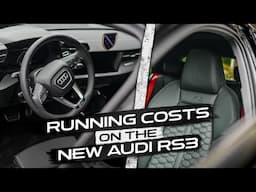 Running Costs Of The Audi RS3 8Y 2022