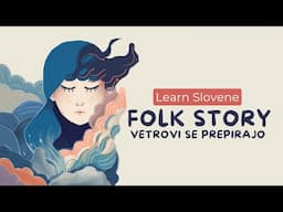 Slovene story: Vetrovi se prepirajo