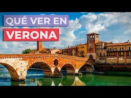 Qué ver en Verona 🇮🇹 | 10 Lugares imprescindibles