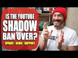 ★ Is the Shadowban Finally Over? (Just a Quick Update Message. New Videos Coming Soon...)