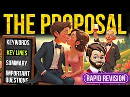 The proposal Class 10 English | Summary, Important Questions, Key Lines, Key Words | The proposal