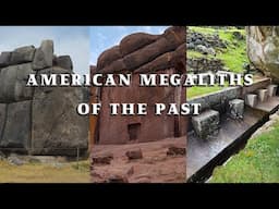 American Megaliths of the Past