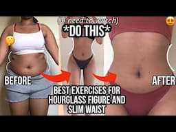 Top exercises to slim waist and get an hourglass (these will drastically change your ENTIRE waist)