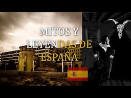 Mitos y Leyendas de España - Mundo Leyenda