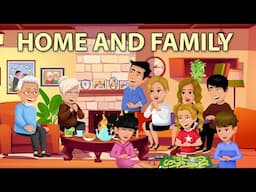 Home and Family - English Conversation