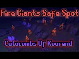 OSRS Slayer Safe Spot - Fire Giants in The Catacombs of Kourend