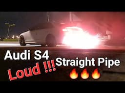 Audi S4 REV BOOM Pops & Bangs Crackles Back Fire Shoting Flame Straight Pipe SUPER LOUD !!!