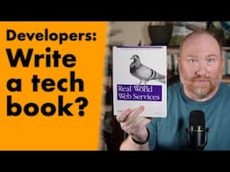 Developers: Write a Tech Book?