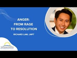 Anger: From Rage to Resolution