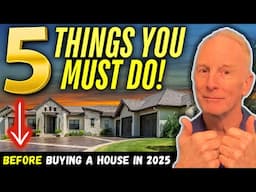 Buying Your First Home: 5 Things You Must Know 2025 | First Time Home Buyer Tips