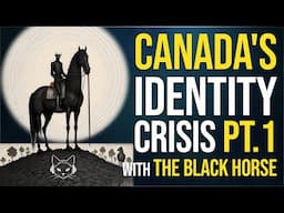 Canada's Clueless Elites | with The Black Horse