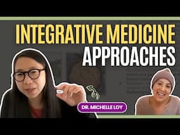 Integrative Medicine Approaches for Living Well with Metastatic Cancer with Dr Michelle Loy