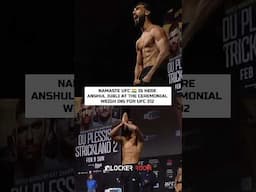 NAMASTE UFC 🇮🇳 Anshul Jubli at the Ceremonial Weigh ins at UFC 312 #UFC312