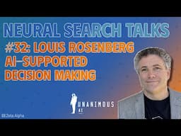 AGI vs ASI: The future of AI-supported decision making with Louis Rosenberg