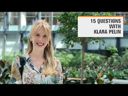 15 Questions with Klara Pelin