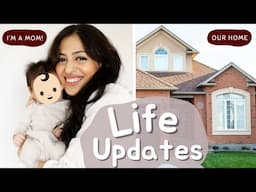 We Had A Baby and Bought Our Forever Home | Life Update