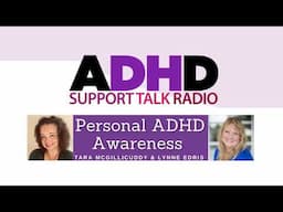 Personalizing ADHD Awareness: Empowerment and Resources