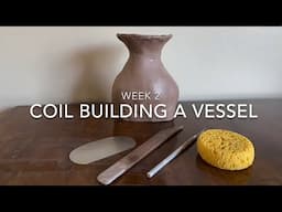 How to Coil Build a Vase - Ceramics Handbuilding for Beginners