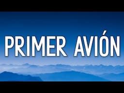 Matisse, Camilo - Primer Avión (Letra/Lyrics)