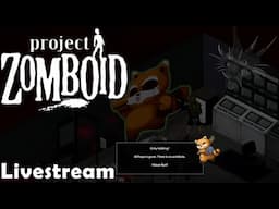 Project Zomboid - Livestream Ep.1