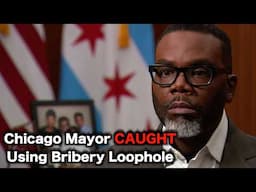 Chicago Mayor CAUGHT Secretly Accepting "Gifts"