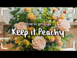 How to arrange "Keep it Peachy"