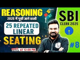 SBI Clerk 2025 | Puzzle Reasoning | Linear Seating Arrangement Reasoning | by Arpit Sir #8