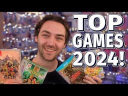 Top 10 Games I Played In 2024!