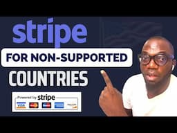 How to CREATE Stripe Account For Non-US Citizens (2025)