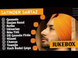 Satinder Sartaaj Hits Songs | Romantic Songs | Best of Satinder Sartaaj Songs | #satindersartaaj