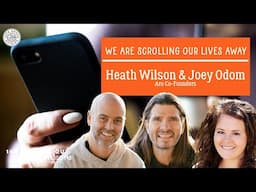 1KHO 148: We Are Scrolling Our Lives Away | Heath Wilson & Joey Odom, Aro Co-Founders