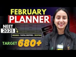 NEET 2025: FEBRUARY Planner🩺 | Target 680+ #neet #neet2025 #strategy