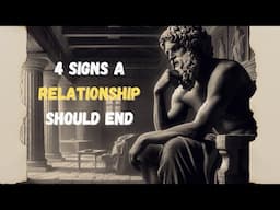 4 Signs a Relationship Should End, According to Stoicism #stoicism #stoic #wisequotes