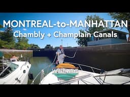 The Journey, Part 3 - Montreal to New York City via Lake Champlain - FULL EPISODE (S2:E8)