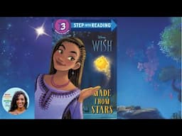 Disney Wish Made from Stars *Movie Spoiler* Read Aloud Bedtime Story for Kids