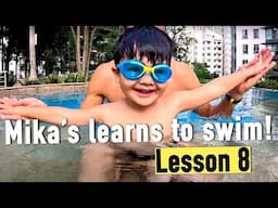 🏊TEACH SWIMMING to your your child 🐟  Lesson Tutorial for parents - Mika learn to SWIM - Episode 8