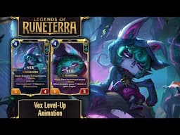 Legends of Runeterra - Vex Level-Up Animation