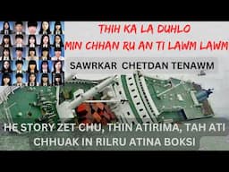 Sewol ferry Part 1 ||  Zirlai naupang lawnga chuangte an chhanchhuak duhlo