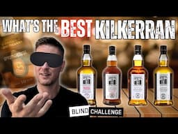 Did not expect THAT one to win... | Kilkerran BLIND TASTING