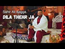 Dila Thehr Ja | Sahir Ali Bagga | New Year Special | Virsa Heritage Revived | Haveli Barood Khana